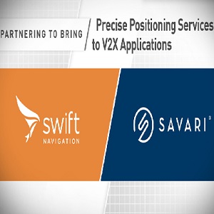 Swift Navigation and Savari Partner to bring precise positioning services to V2X applications for automotive OEMs and mobile operators