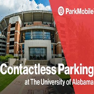 The University of Alabama selects ParkMobile for as the official provider of contactless parking payments on campus