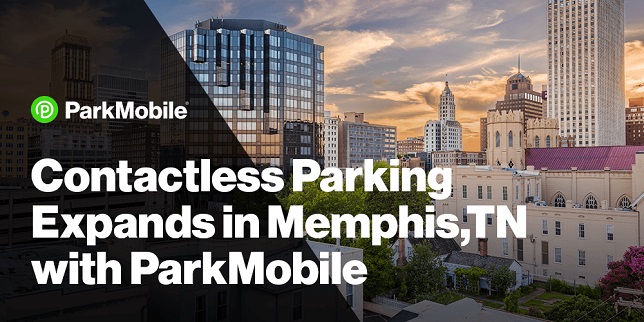 ParkMobile expands presence in Memphis, Tennessee, offering more contactless payments locations