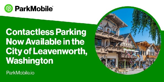 ParkMobile announces partnership with the City of Leavenworth, Washington, to offer contactless parking payments