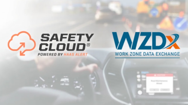 HAAS Alert announces launch of connected work zone digital alerting powered by WZDx