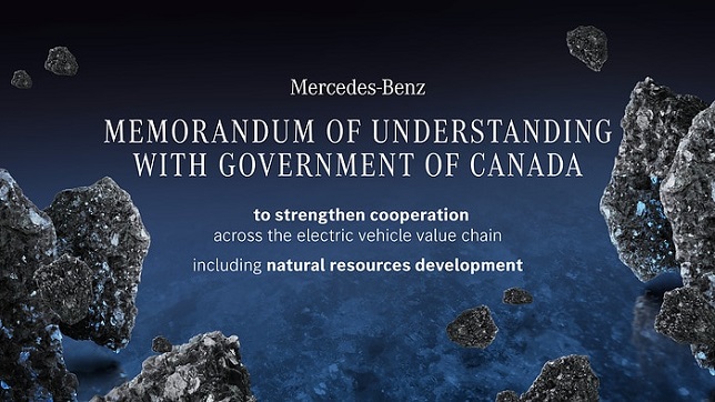 Mercedes-Benz signs MoU with Government of Canada to strengthen cooperation across the electric vehicle value chain, including natural resources development