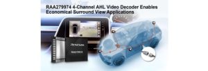 Renesas unveils cost-effective 4-channel automotive video decoder