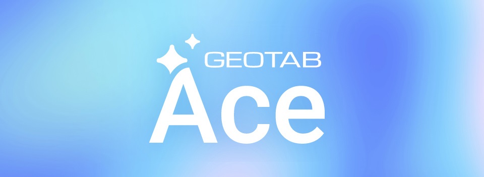 Geotab unveils AI copilot "Geotab Ace" for fleet management